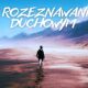 O rozeznawaniu duchowym