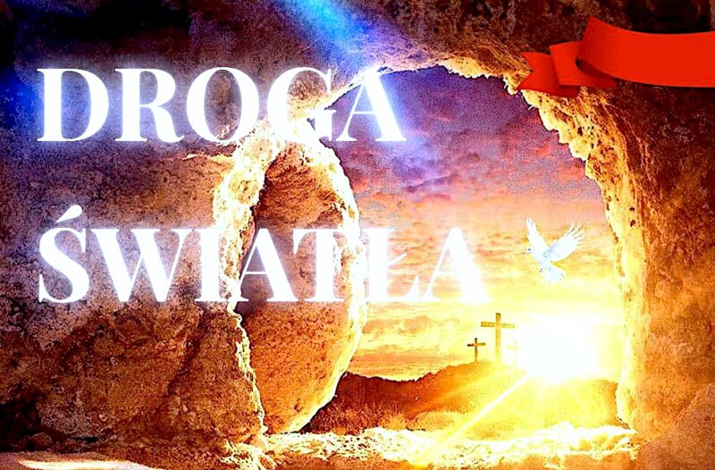 Droga Światła wstań