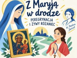 Z Maryją w drodze