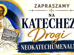 Katechezy Drogi Neokatechumenalnej