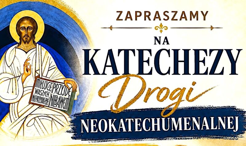 Katechezy Drogi Neokatechumenalnej